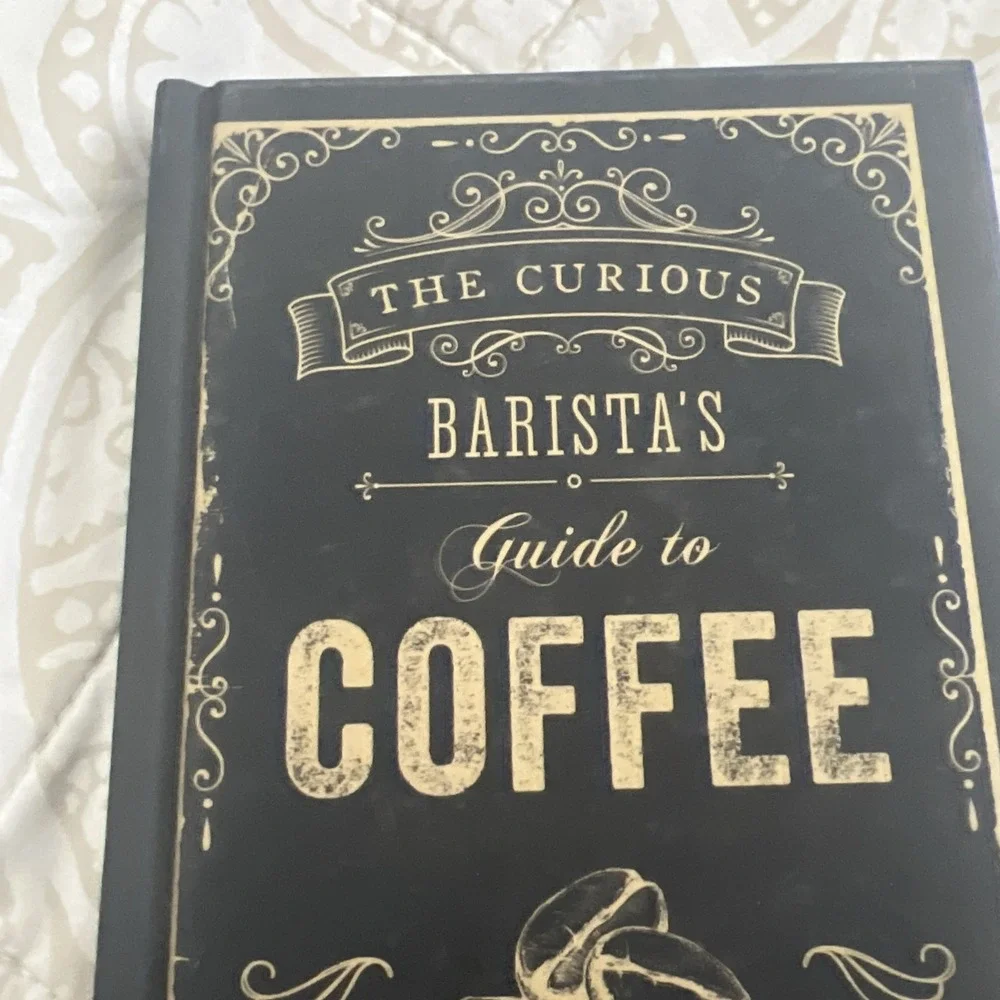 Curious Barista's Guide to Coffee by Tristan Stephenson (2019, Hardcover)